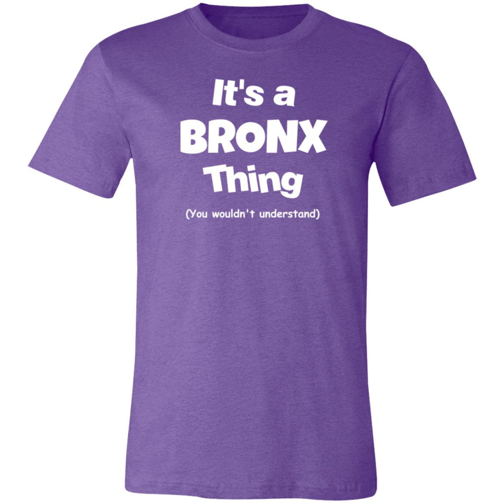 It's A Bronx Thing Unisex  Tee