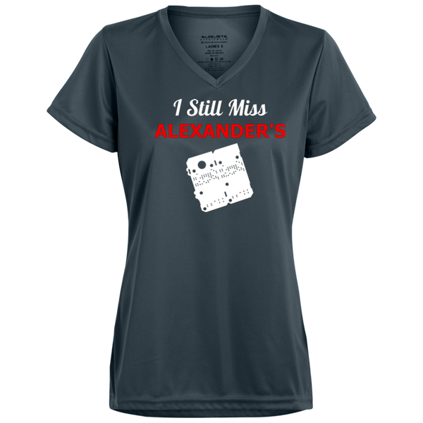 I Still Miss Alexander's Ladies' Wicking T-Shirt