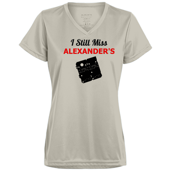 I Still Miss Alexander's Ladies' Wicking T-Shirt 2