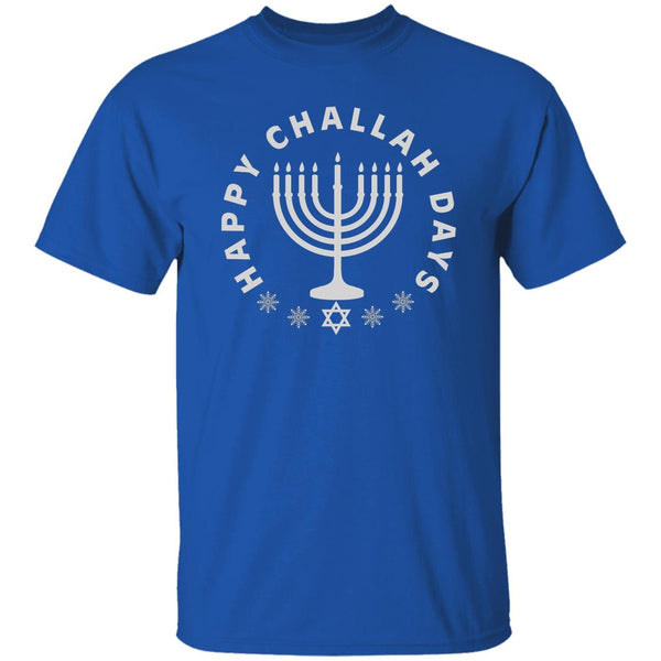 Happy Challah Days T-Shirt