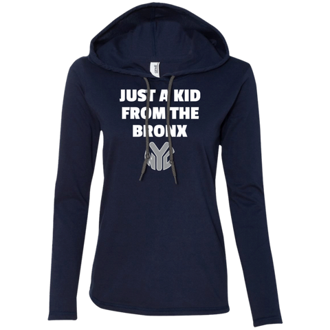 Just A Kid From The Bronx Ladies' LS T-Shirt Hoodie 1