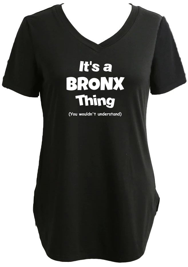 Longline Tee/Tunic With It's A Bronx Thing Graphic