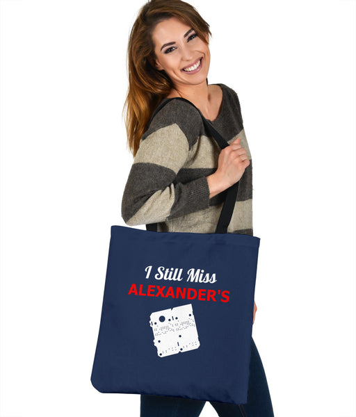 I Still Miss Alexander's Tote